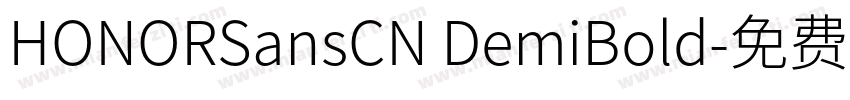 HONORSansCN DemiBold字体转换